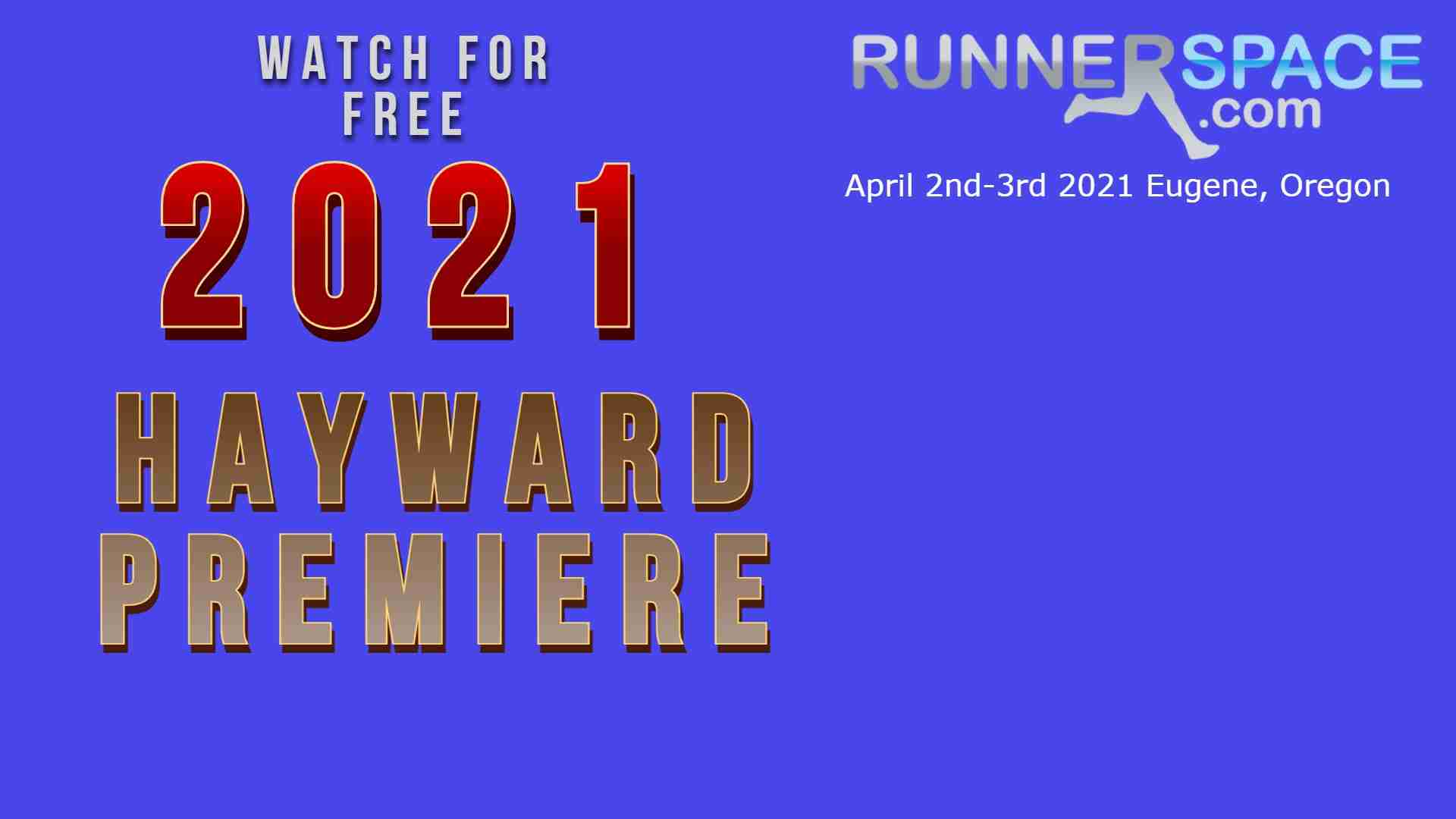 How To Watch 2021 Hayward Premiere Free