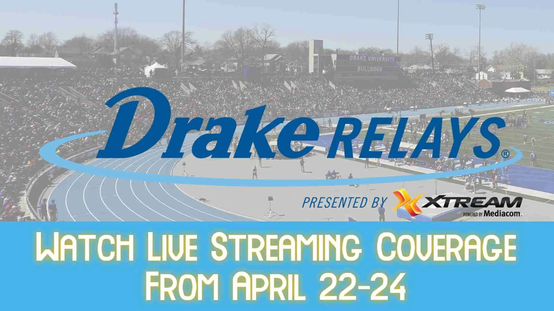 Drake Relays 2021: Day 1 Heat Sheet, Schedule, Watch Live | World-Track