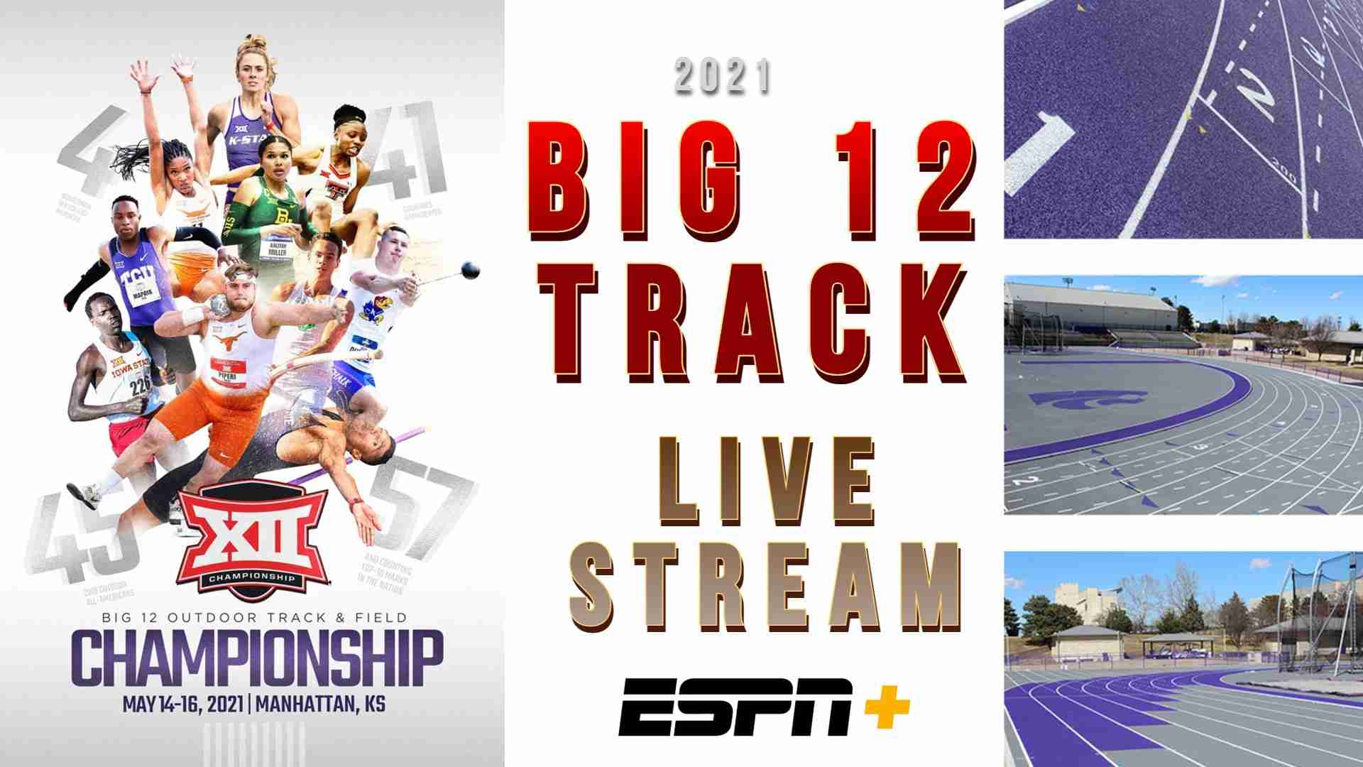 How you can watch Big 12 outdoor championships 2021 WorldTrack and