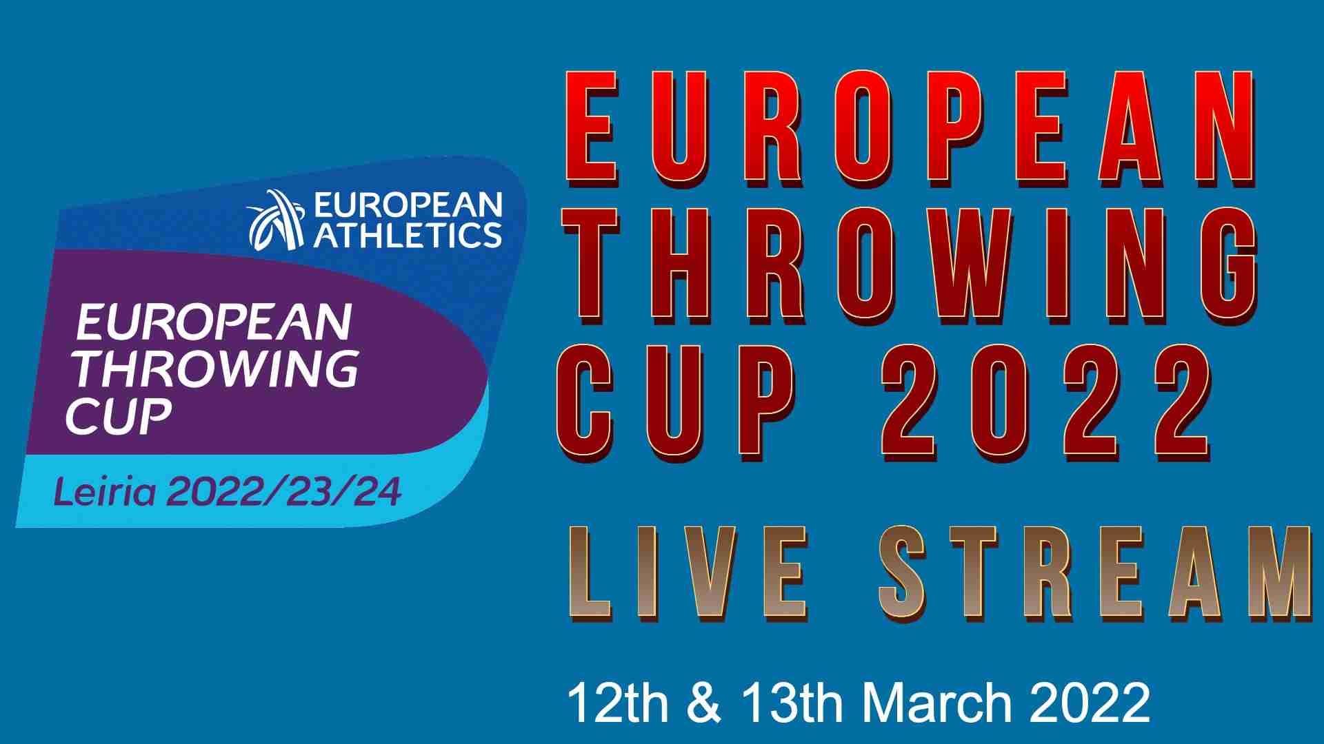 How to watch the European Throwing Cup 2022? World-Track and Field