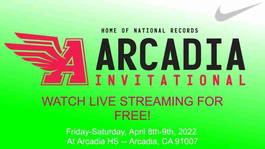 How to watch the 2022 Arcadia Invitational for free! WorldTrack and