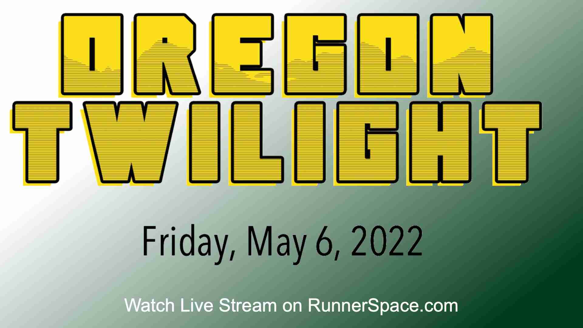 2022-Oregon-Twilight-watch-live-streaming