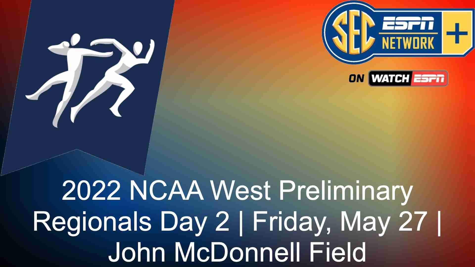 Day 3: 2022 NCAA West preliminary round order of events schedule; how to watch?