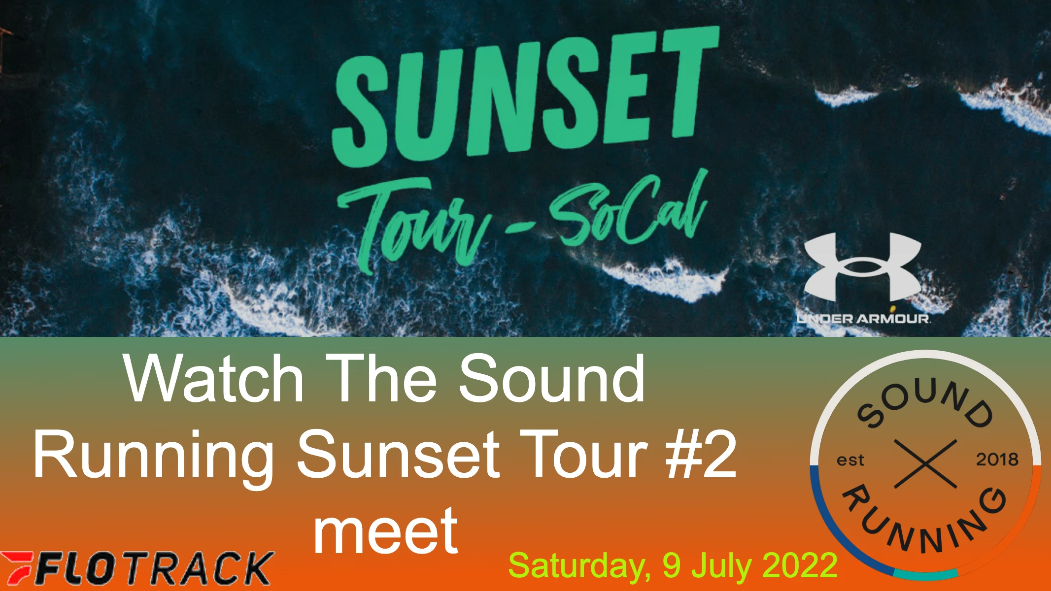 How to watch the Sound Running Sunset Tour #2 meet?