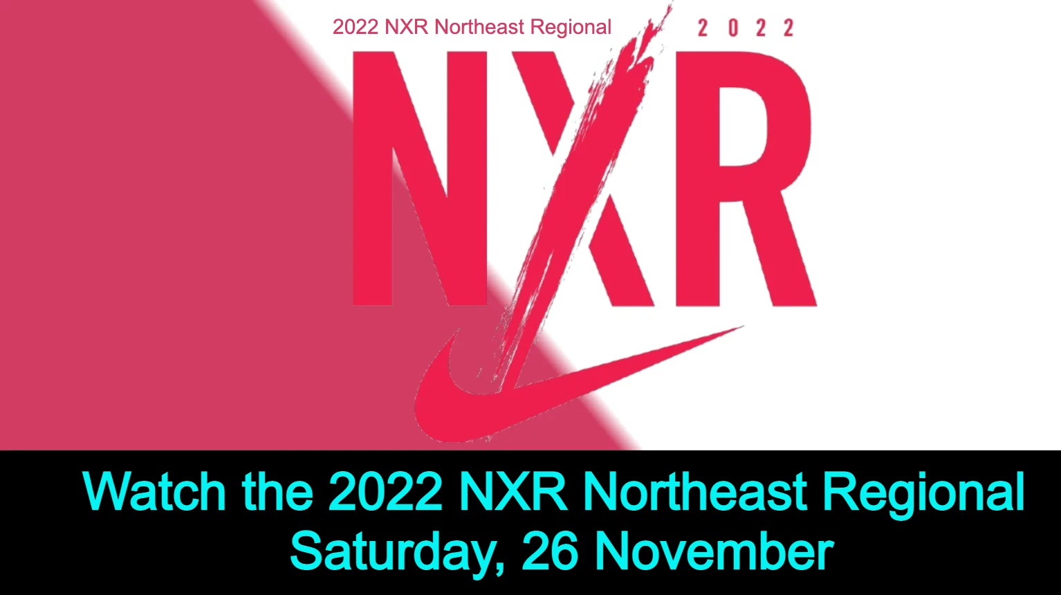 You can watch the 2022 NXR Northeast Regional on RunnerSpace