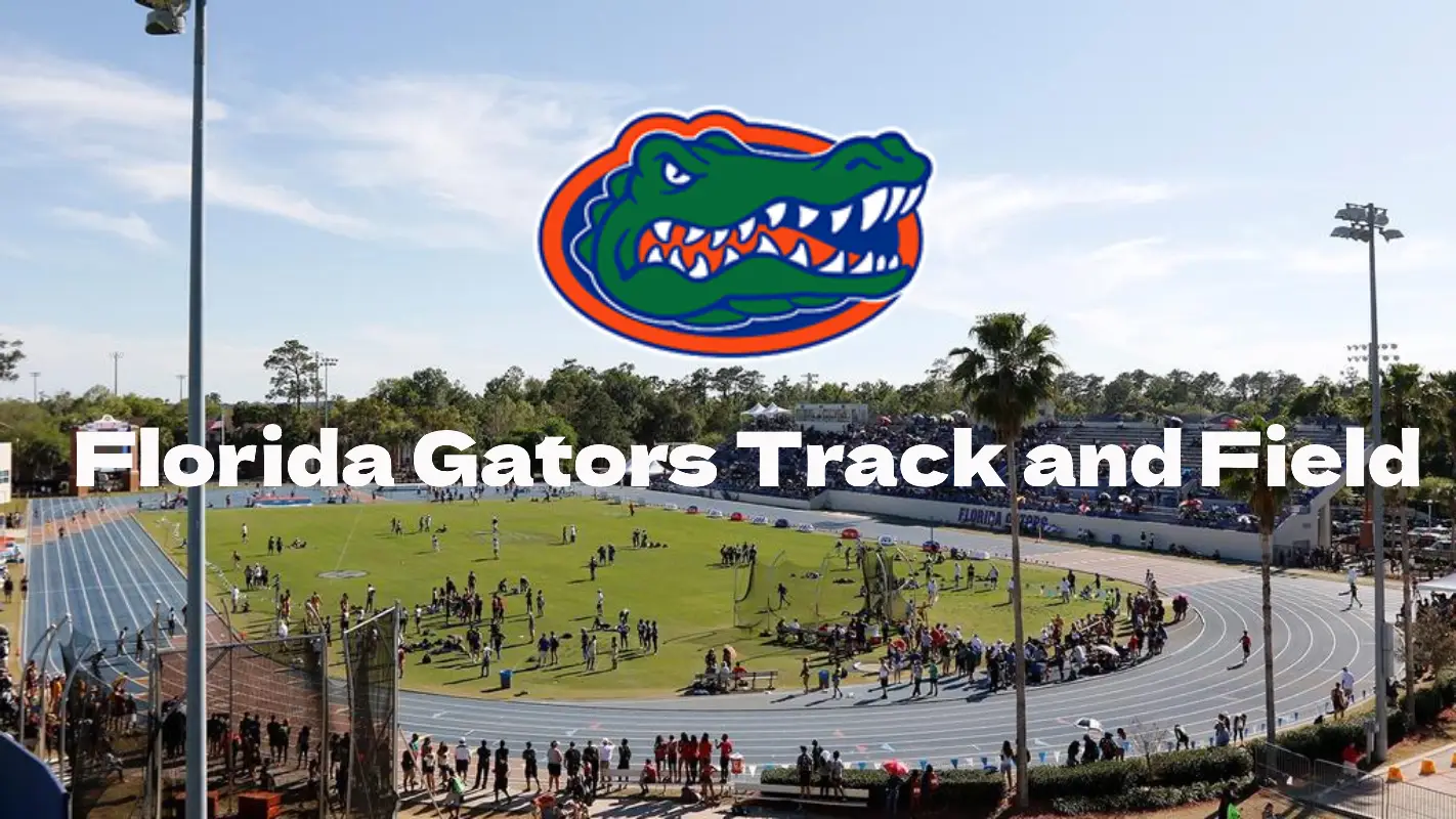 Florida Relays - Gators Track and Field new recruits and schedule for 2024